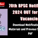 70th BPSC Notification 2024 OUT for 1957 Vacancies