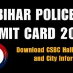 Bihar Police Admit Card 2025; Download CSBC Hall Ticket and City Information
