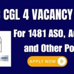 BSSC CGL 4 Vacancy 2025 Online Apply For 1481 ASO, Auditor and Other Posts