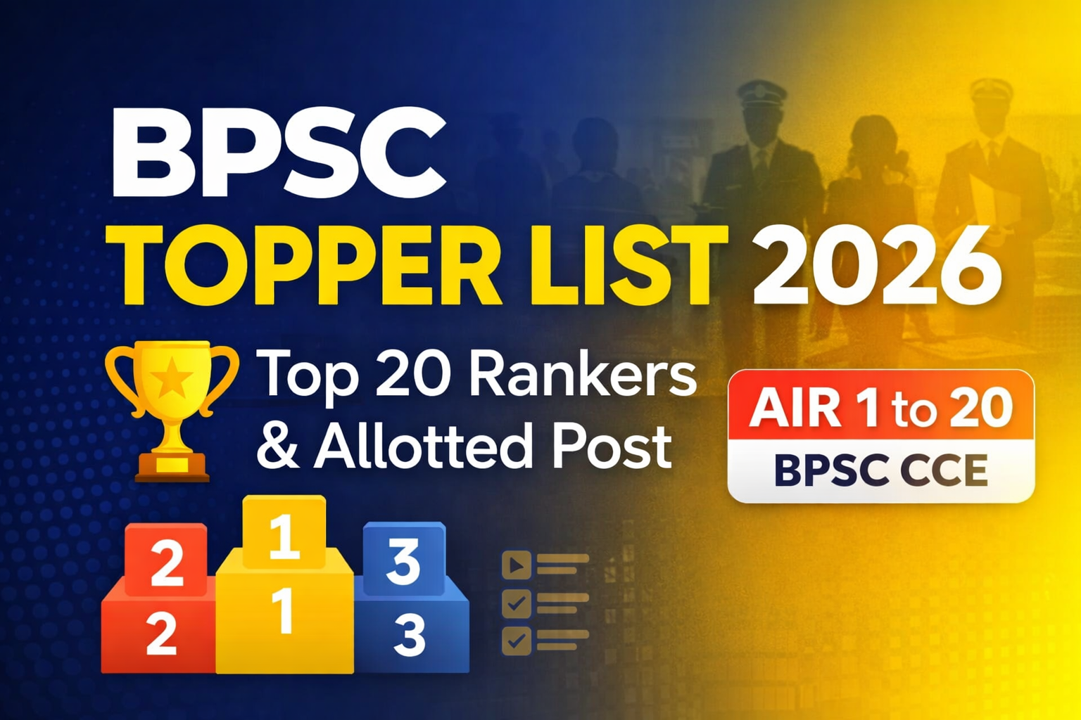 BPSC Topper List 2026 Know The 20 BPSC Top Rankers and Their Allotted Post