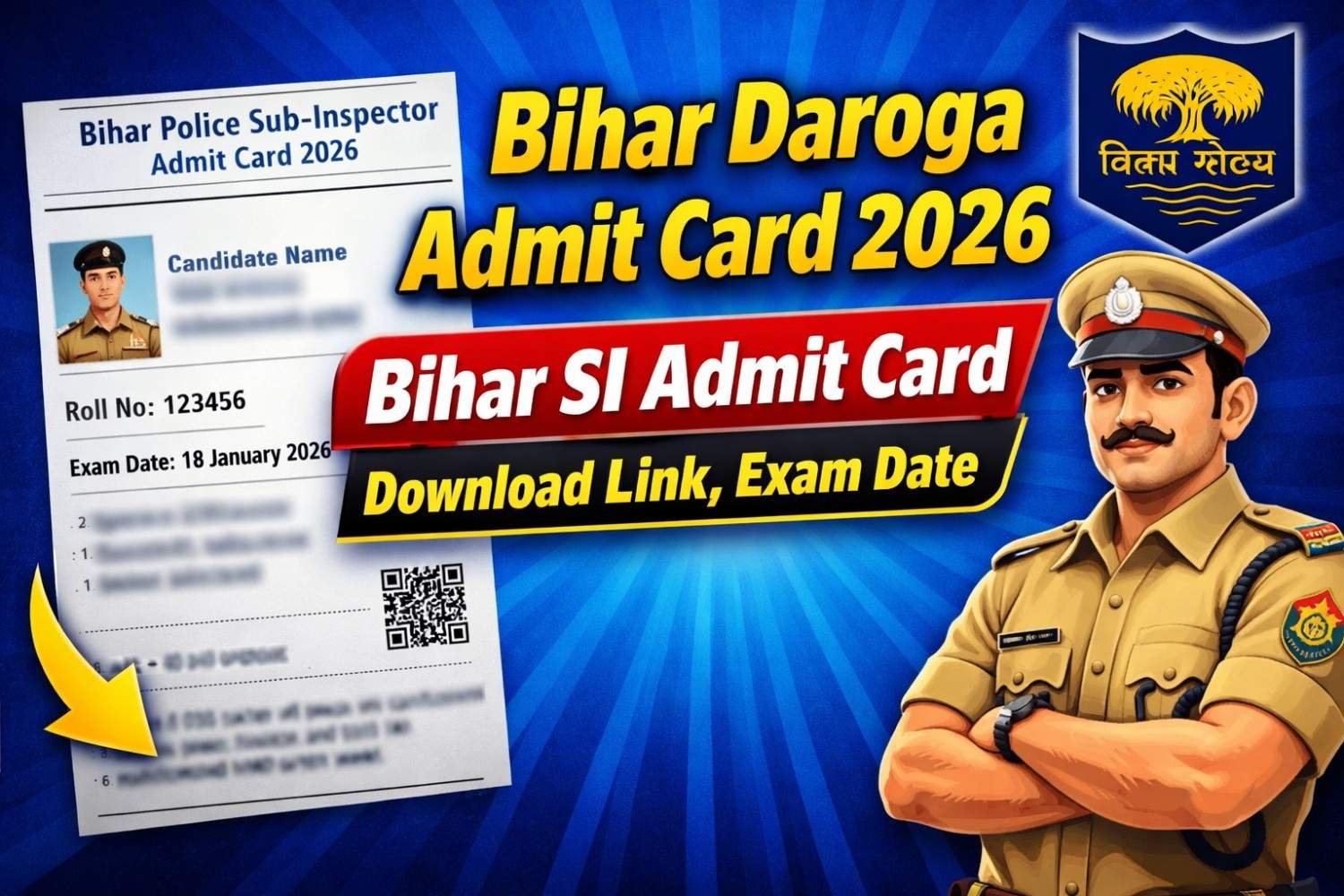 Bihar Daroga Admit Card 2026 Bihar SI Admit Card Download Link, Exam Date