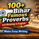 100+ Bihar Famous Proverbs and Meaning in English For BPSC Mains Essay Writing