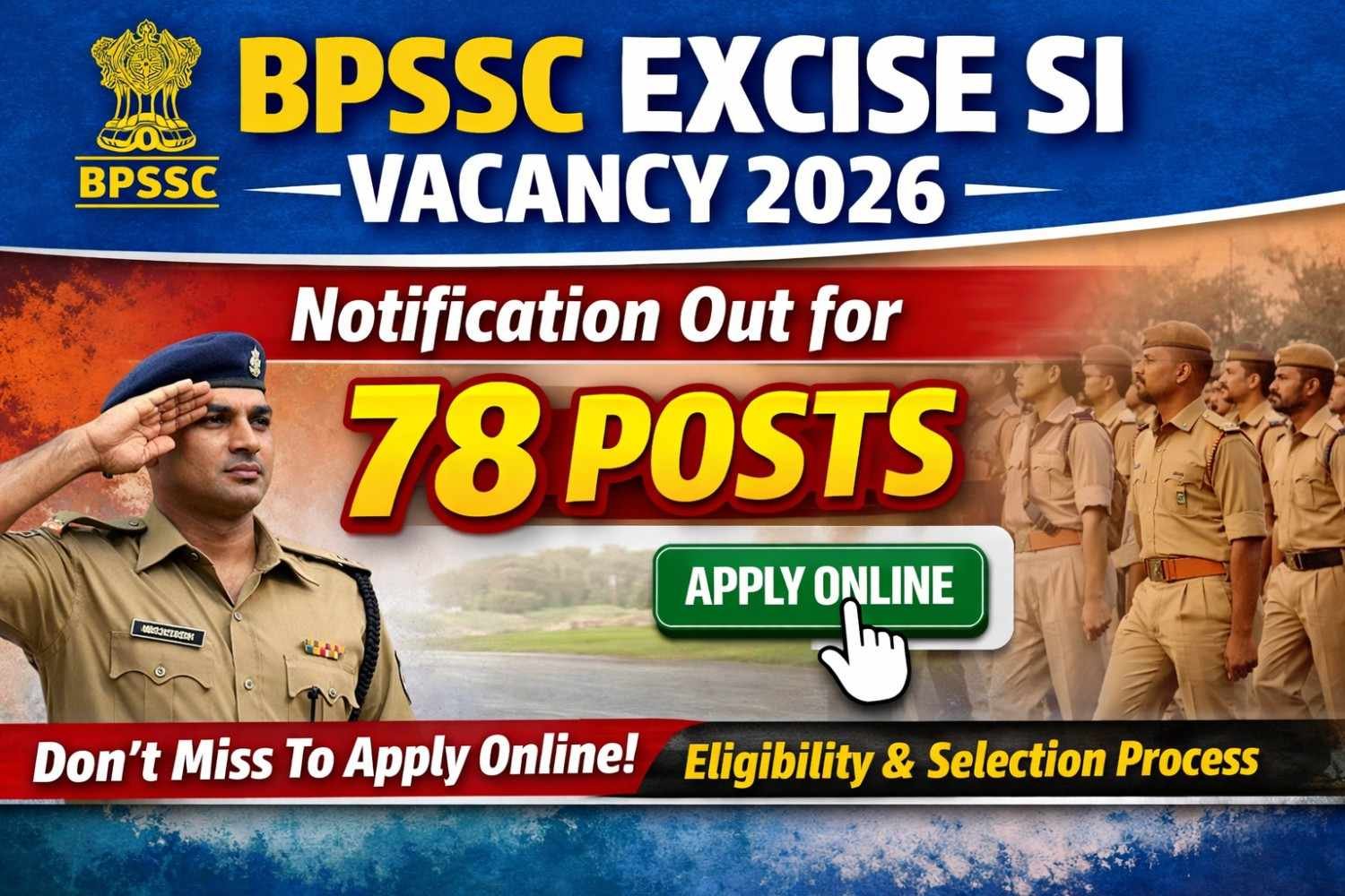 BPSSC Excise SI Vacancy 2026 Notification Out for 78 Posts, Don't Miss to Apply Online, Eligibility & Selection Process