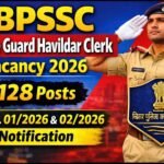 BPSSC Home Guard Havildar Clerk Vacancy 2026 128 Posts, Advt. 012026 & 022026 Notification