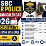 CSBC Bihar Police New Exam Calendar 2026; All Recruitment Exam Dates & Schedule Pdf