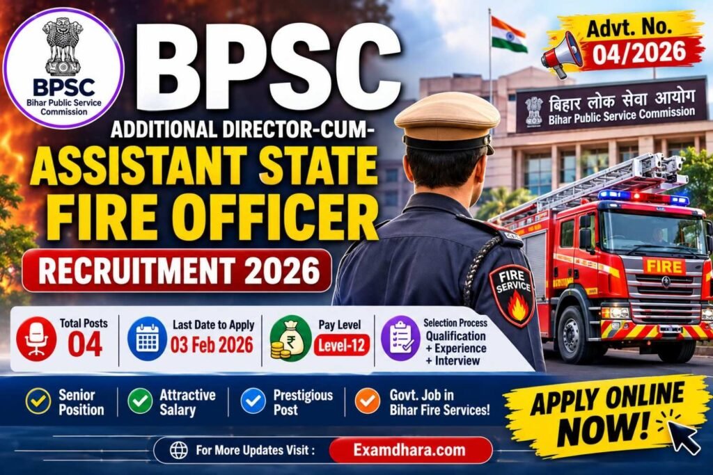 BPSC Additional Director-cum-Assistant State Fire Officer Recruitment 2026 – Apply Online for 04 Posts