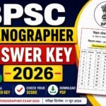 Bihar BPSC Stenographer Answer Key 2026 – Download PDF, Objection Link