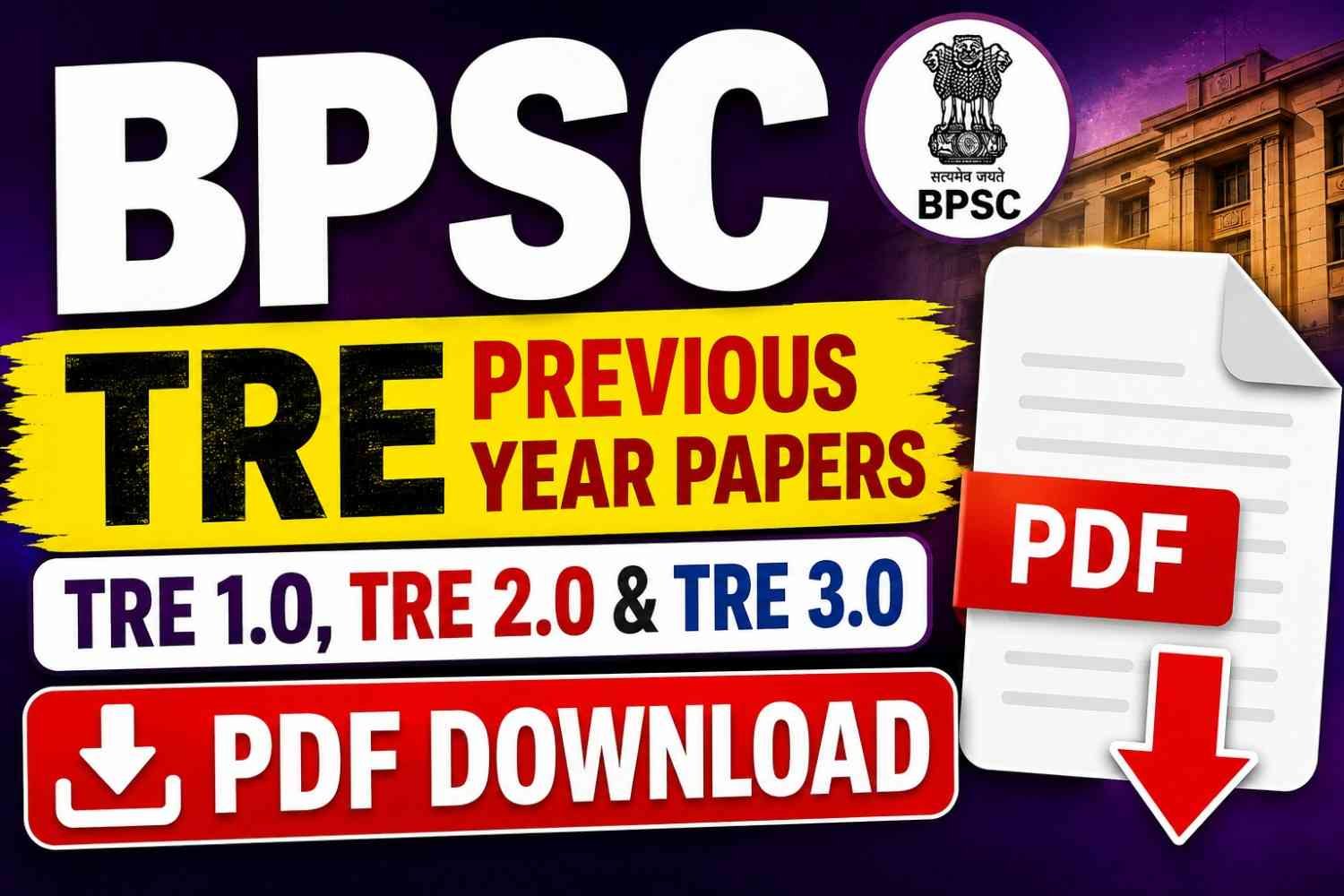 BPSC TRE Previous Year Papers PDF Download – TRE 1.0, TRE 2.0 & TRE 3.0 All Subject Question Papers
