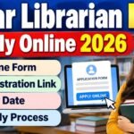 Bihar Librarian LET Apply Online 2026 – Online Form, Registration Link, Last Date & Apply Process