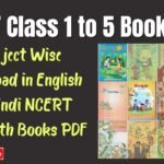 NCERT Class 1 to 5 Books PDF: Subject Wise Download PDF in English and Hindi Medium