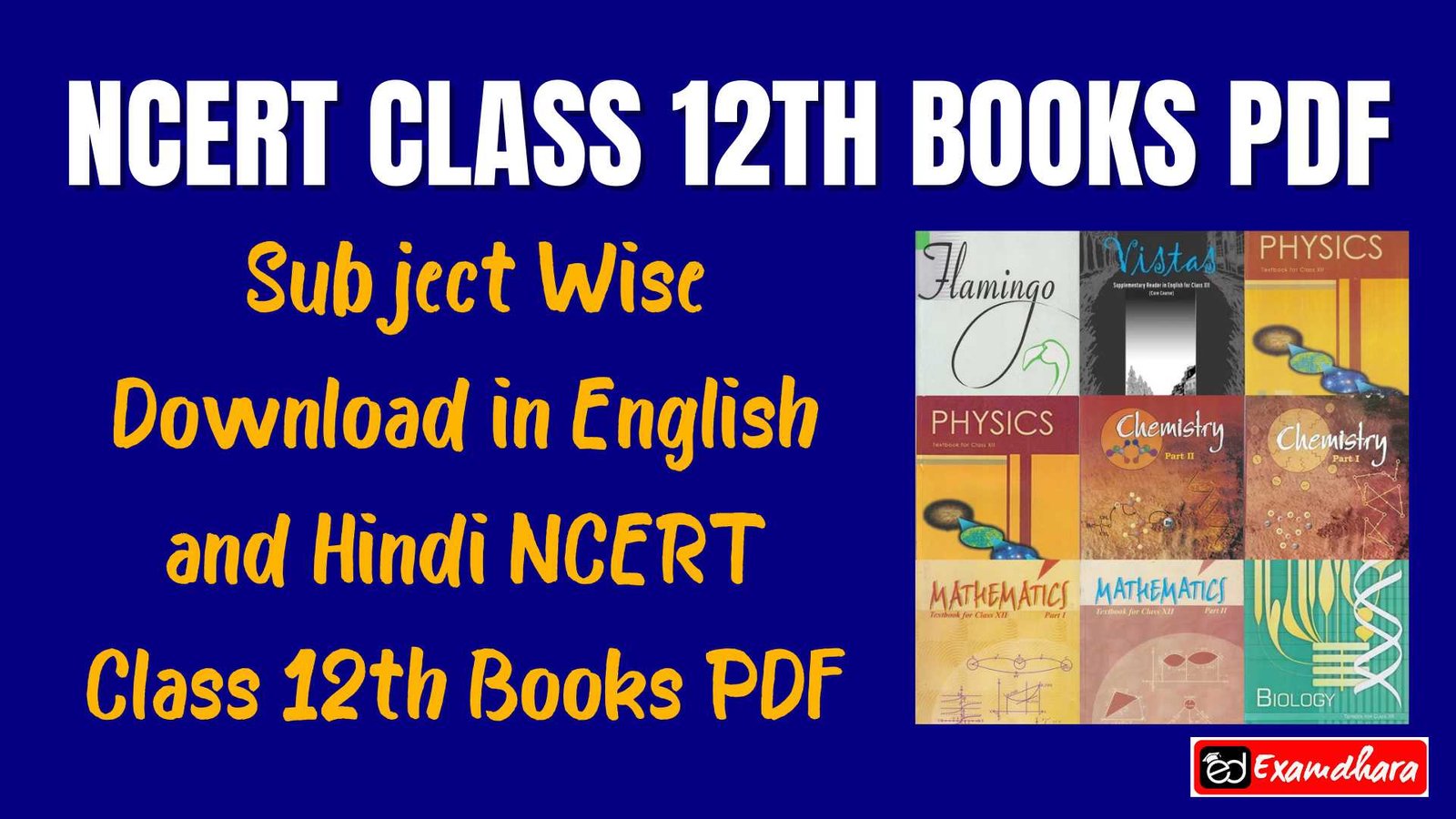 NCERT Class 12th Books PDF: Subject Wise Download in English and Hindi