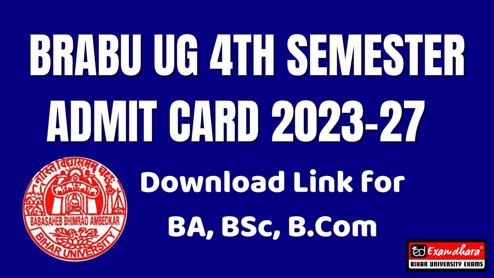 BRABU UG 4th Semester Admit Card 2023–27